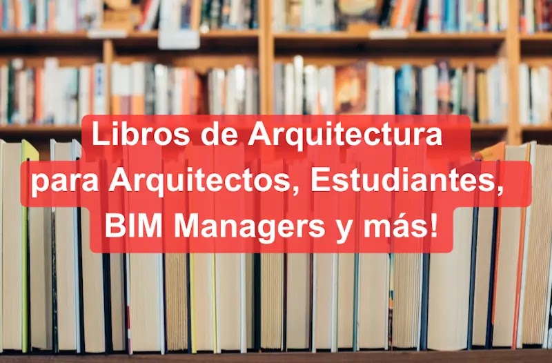 libros-arquitectura-para-arquitectos-estudiantes-bim-manager