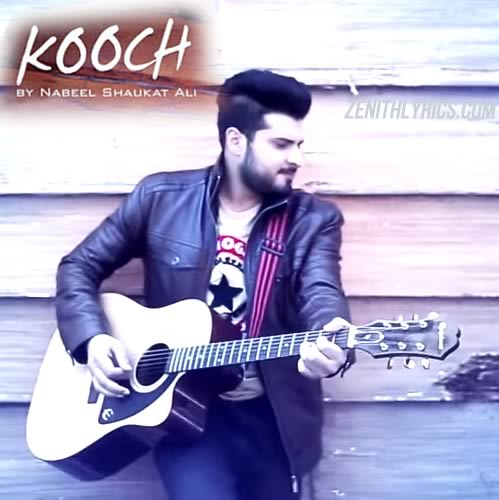 Kooch - Nabeel Shaukat Ali