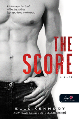 Elle Kennedy: The Score - A pont (Off-Campus 3.) 