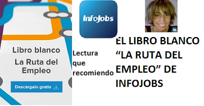 EL LIBRO BLANCO “LA RUTA DEL EMPLEO” DE INFOJOBS