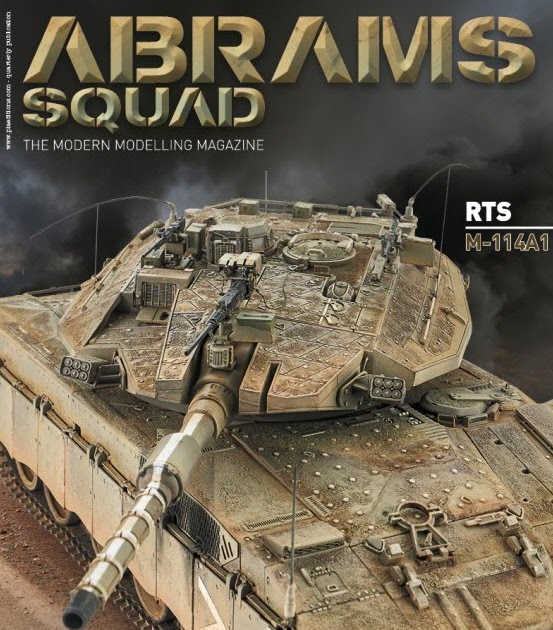 Abrams Squad Issue No.08 Abrams Squad Magazine The Modern Modelling 