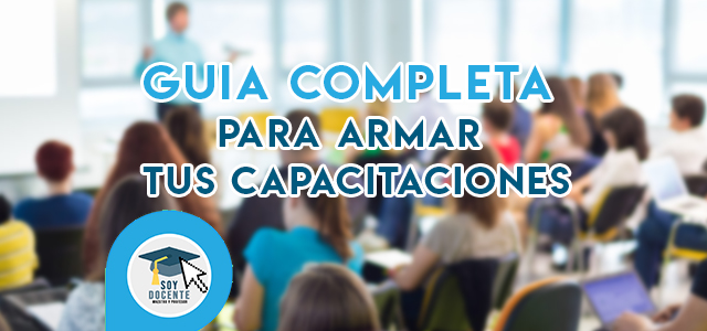 CÓMO DAR UN TALLER O CURSO. GUÍA COMPLETA PARA ARMAR TUS CAPACITACIONES