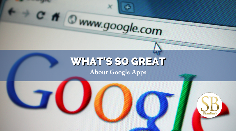 What's So Great About Google Apps