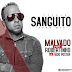 Dj Malvado ft. Robertinho & Vado Poster - Sanguito (Afro Mix)