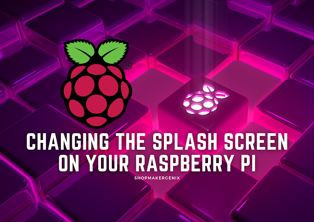 Changing the Splash Screen on Your Raspberry Pi