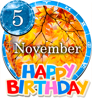 November 5 Birthday Horoscope