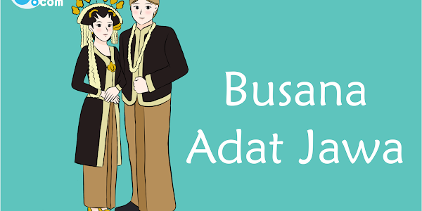 Teks Dheskripsi Busana Adat Jawa