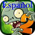 Plantas vs Zombies 2 para android en español