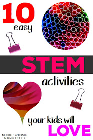 10 easy STEM activities your kids will love! Simple materials, fast set up, big on fun! | Meredith Anderson - Momgineer