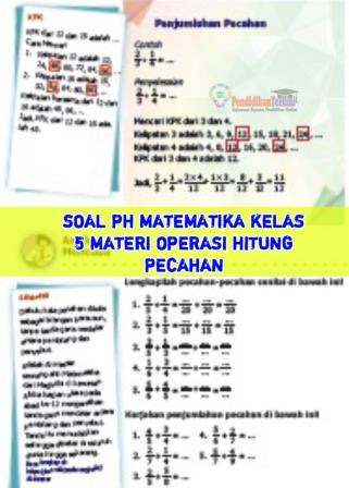 Soal Dan Kunci Jawaban Ph Matematika Kelas 5 Semester 1 Materi Operasi Hitung Pecahan Pendidikanterkini