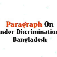 Paragraph On Gender Discrimination in Bangladesh
