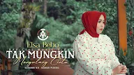 Lirik Tak Mungkin Mengulang Cinta - Elsa Bebo 