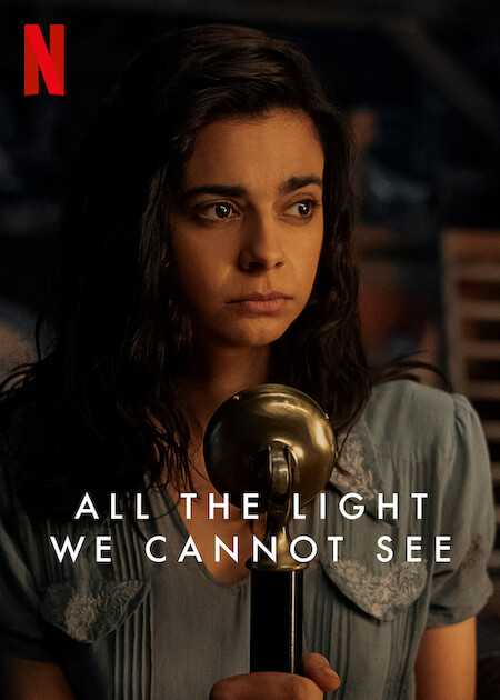 Toată lumina pe care nu o putem vedea (Serial război Netflix 2023) All the Light We Cannot See trailer și detalii