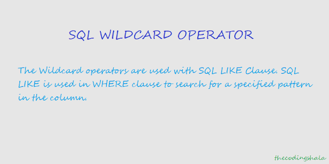 SQL Wildcard Operators - The Coding Shala