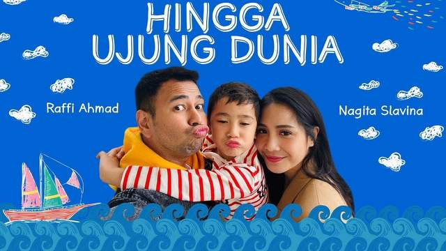 Lirik Lagu Hingga Ujung Dunia - Raffi X Nagita