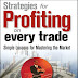 Strategies for Profiting on Every Trade 