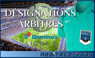 http://arbitrezvous.blogspot.fr/p/ffflfp-ligue-2-designations-arbitres_92.html