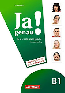 Ja genau! - Deutsch als Fremdsprache - B1: Band 1 und 2: Sprachtraining DaZ mit Differenzierungsmaterial