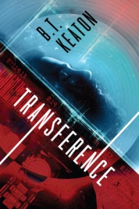 Transference (B.T. Keaton)