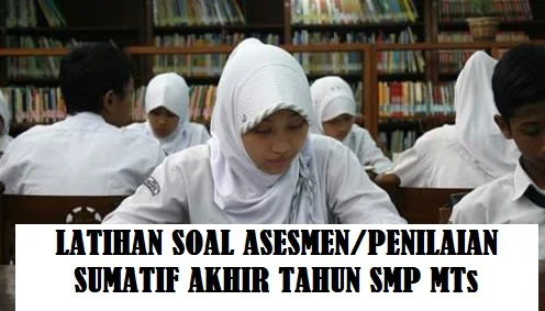 Latihan Soal Asesmen/Penilaian Sumatif Akhir Tahun Bahasa Indonesia Kelas 8 Tahun 2025 2026