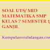 Soal Uts Matematika Smp Kelas 7 Semester 1/ Ganjil