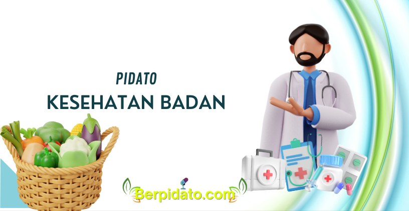 Pidato Tentang Pentingnya Kesehatan Badan