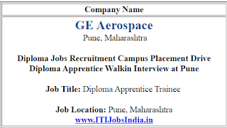 Diploma Jobs Recruitment Campus Placement Drive for GE Aerospace  Pune, Maharashtra