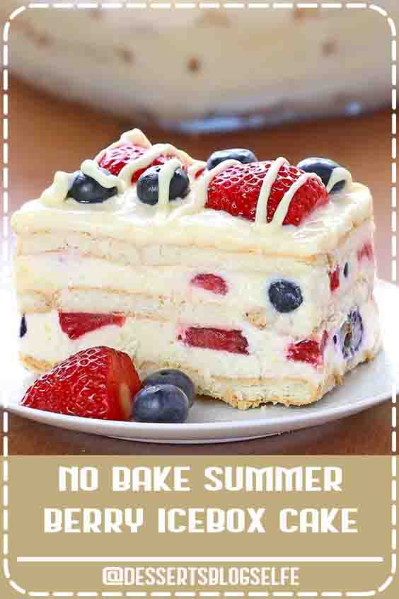 Looking for a quick and easy Summer dessert recipe? Try out delicious No Bake Summer Berry Icebox Cake ! #DessertsBlogSelfe #nobake #SummerDesserts #puddings