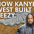  How Kanye West Built Yeezy