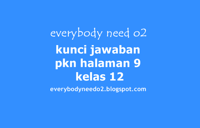 kunci jawaban pkn halaman 9 kelas 12,kunci jawaban pkn kelas 12 penerbit erlangga,kunci jawaban pkn halaman 14,kunci jawaban pkn halaman 62,kunci jawaban pkn kelas xi,kunci jawaban pkn kelas 7,kunci jawaban pkn kelas 4,kunci jawaban pkn kelas 10 kurikulum 2013,kunci jawaban pkn kelas 11 semester 2