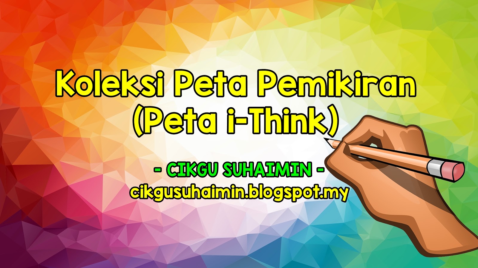 Koleksi Peta Pemikiran (i-Think) ~ CIKGU SUHAIMIN