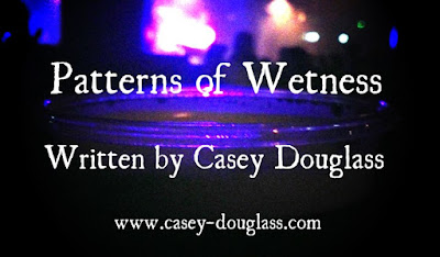 Patterns of Wetness