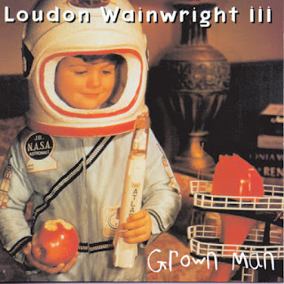 1995 Loudon Wainwright III - Grown Man