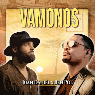 AUDIO | Juan Daniél ft. Ben Pol - Vamonos (Mp3 Audio Download)