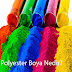 Polyester Boya Nedir?