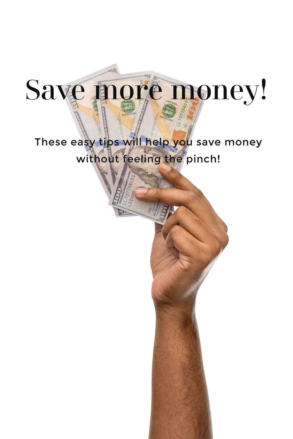 save more money with these easy tips