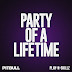 Pitbull & Play-N Skillz - Party of a Lifetime Mp3 Download  2022