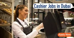 Retail Cashier Recruitment in Dubai | Salary: AED 2501-3000