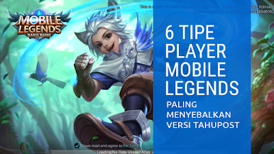 6 Tipe Player Mobile Legends Paling Menyebalkan