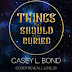 Cover Reveal - Things That Should Stay Buried by Casey L. Bond