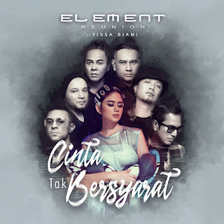 MP3 download Element & Tissa Biani - Cinta Tak Bersyarat (2019 Version) - Single iTunes plus aac m4a mp3