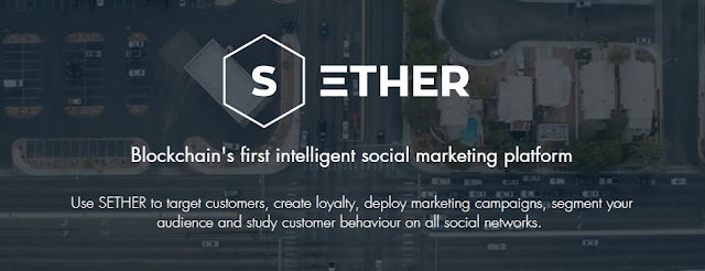 SETHER - Platform pemasaran sosial cerdas Blockchain yang pertama