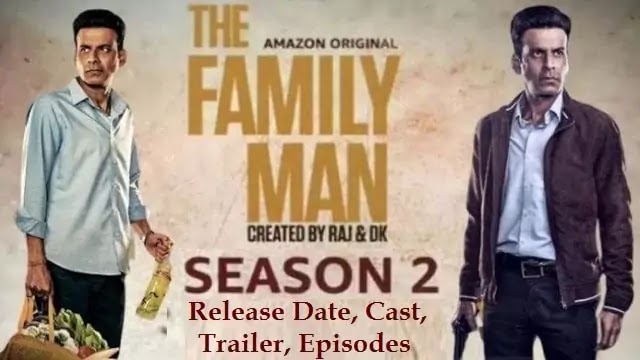 The Family Man Season 2 Web Series Movie Trailer Release Date Cast Episodes Amazon Prime