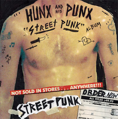 Hunx & His Punx - Street Punk