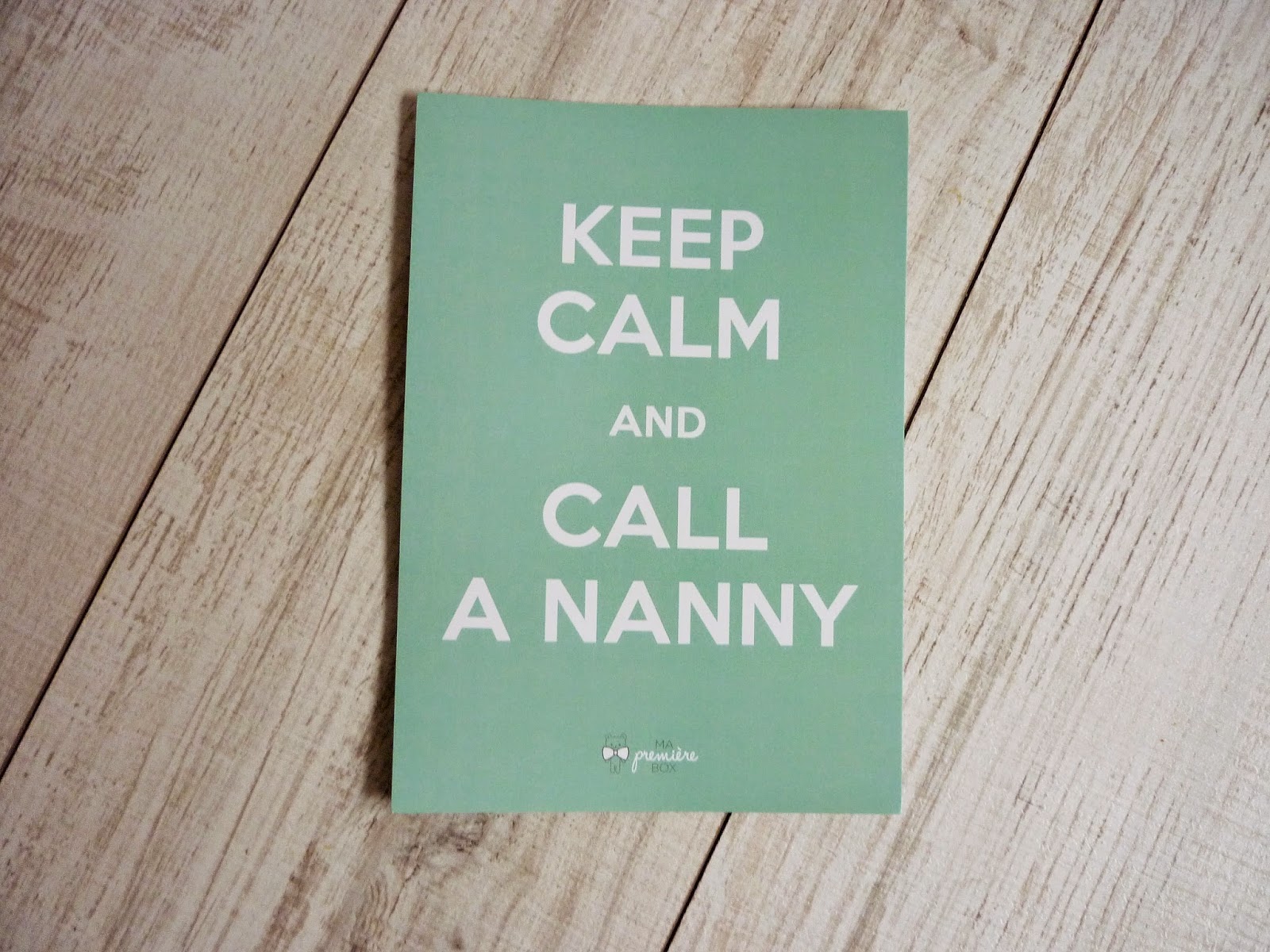 Ma première box garçon - affiche keep calm and call a nanny