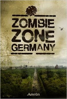 http://www.amrun-verlag.de/zombie-zone-germany-anthologie/