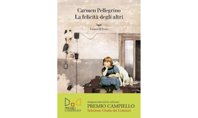 Copertina di La felicità degli altri  di Carmen Pellegrino