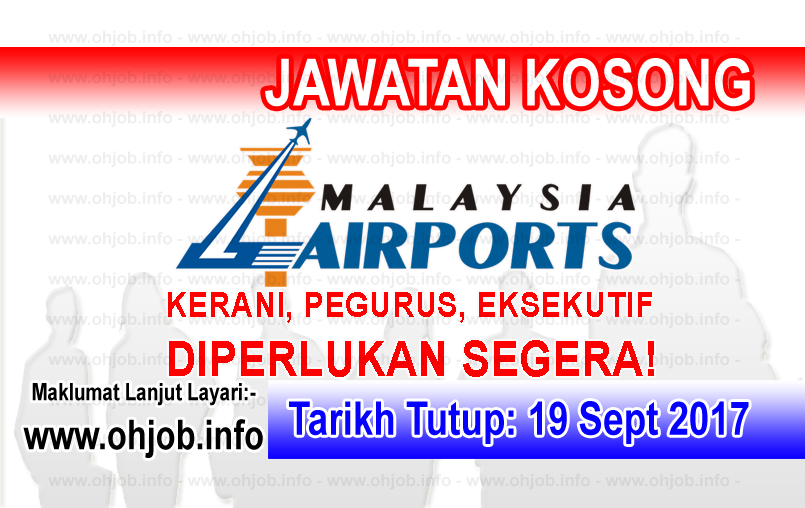 Jawatan Kosong MAHB - Malaysia Airports (19 September 2017 
