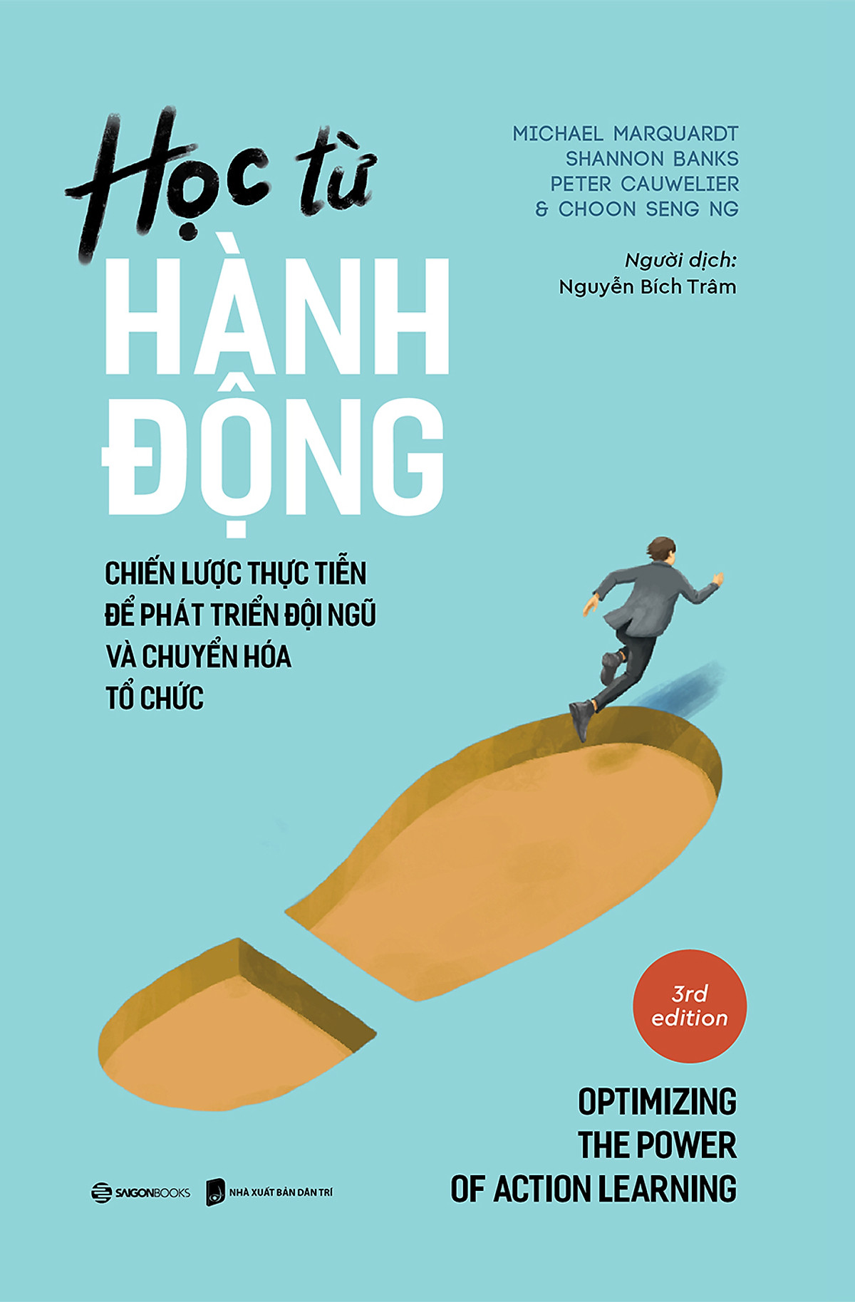 Học từ hành động - Tác giả Choon Seng Ng , Michael Marquardt , Peter Cauwelier , Shannon Banks ebook PDF-EPUB-AWZ3-PRC-MOBI