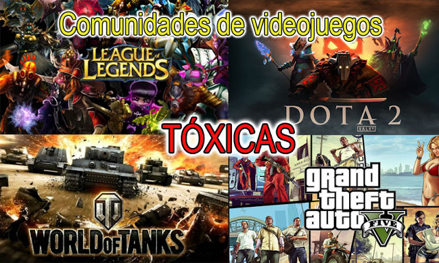 comunidades de vídeo juegos tóxicas 